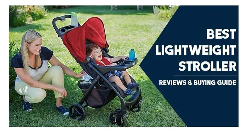 Best lightweight strollers: Reviews and buying guide